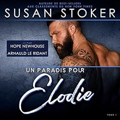 Un paradis pour &Eacute;lodie [A Paradise for &Eacute;lodie] Audiobook By Susan Stoker cover art