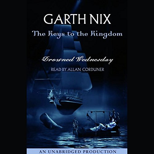 Drowned Wednesday Audiobook By Garth Nix cover art