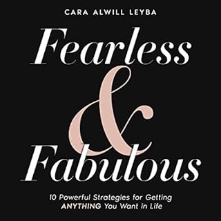 Fearless & Fabulous Audiobook By Cara Alwill Leyba cover art