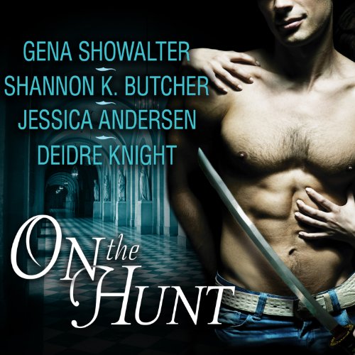 On the Hunt Audiolibro Por Gena Showalter, Shannon K Butcher, Jessica Andersen, Deidre Knight arte de portada