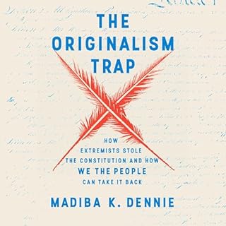 The Originalism Trap Audiolibro Por Madiba K. Dennie arte de portada