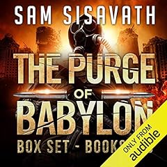 The Purge of Babylon Series Box Set: Books 1-3 Audiobook By Sam Sisavath cover art