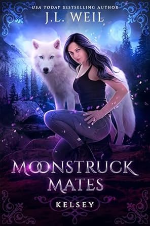 Kelsey: A Wolf Shifter Romance (Moonstruck Mates Book 1) (English Edition)