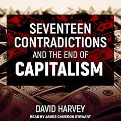 Page de couverture de Seventeen Contradictions and the End of Capitalism