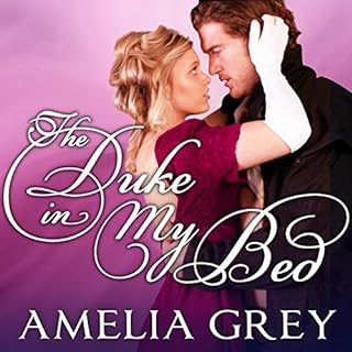 The Duke in My Bed Audiolibro Por Amelia Grey arte de portada