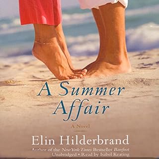 A Summer Affair Audiobook By Elin Hilderbrand cover art