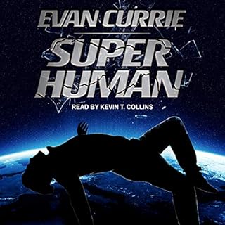 Superhuman Audiobook By Evan Currie cover art