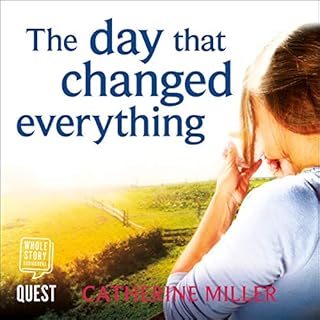 The Day That Changed Everything Audiolibro Por Catherine Miller arte de portada
