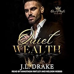 Quiet Wealth Audiobook By J.L. Drake cover art