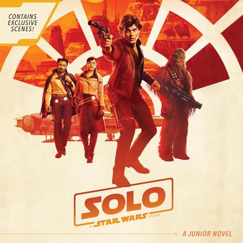 Solo: A Star Wars Story Junior Novel Audiobook By Joe Schreiber cover art