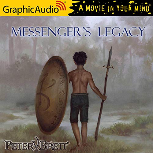 Messenger's Legacy [Dramatized Adaptation] Audiobook By Peter V. Brett cover art