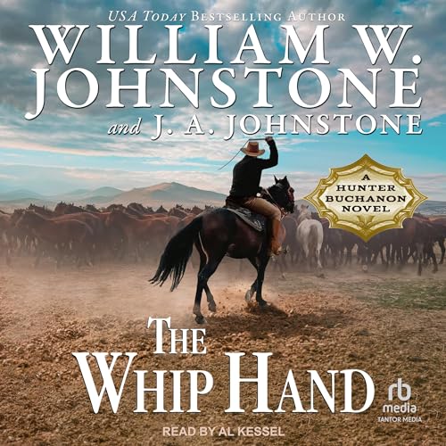 The Whip Hand Audiolibro Por William W. Johnstone, J. A. Johnstone arte de portada