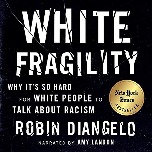 White Fragility Audiolibro Por Dr. Robin DiAngelo, Michael Eric Dyson - foreword arte de portada