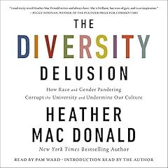 The Diversity Delusion Audiolibro Por Heather Mac Donald arte de portada