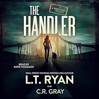 The Handler Audiobook By L.T. Ryan, C.R. Gray cover art