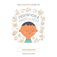 The Headspace Guide to Meditation and Mindfulness Audiolibro Por Andy Puddicombe arte de portada