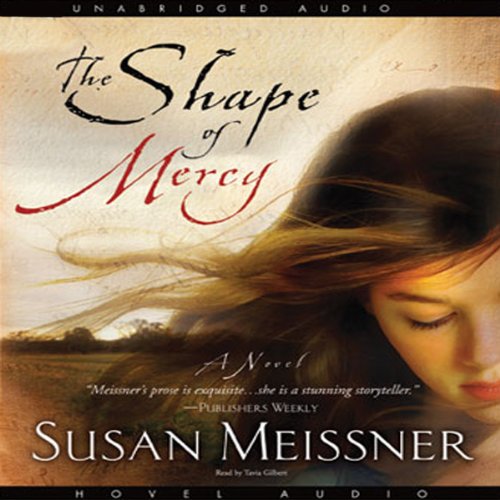 Shape of Mercy Audiolibro Por Susan Meissner arte de portada