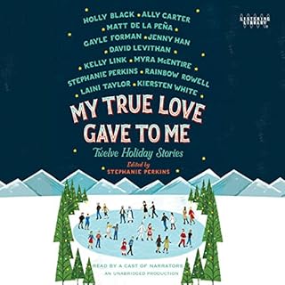 My True Love Gave to Me Audiolibro Por Stephanie Perkins - editor arte de portada