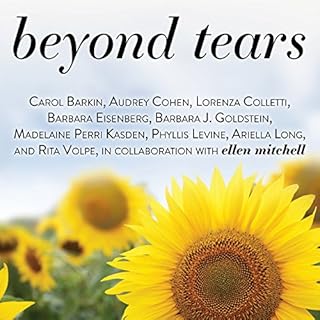 Beyond Tears Audiolibro Por Carol Barkin, Barbara J. Goldstein, Audrey Cohen, Barbara Eisenberg, Lorenza Colletti arte de por