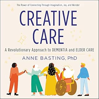 Creative Care Audiolibro Por Anne Basting arte de portada