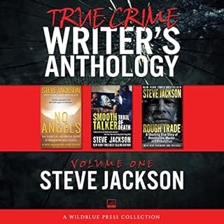 True Crime Writers Anthology, Volume One: Steve Jackson Audiolibro Por Steve Jackson arte de portada