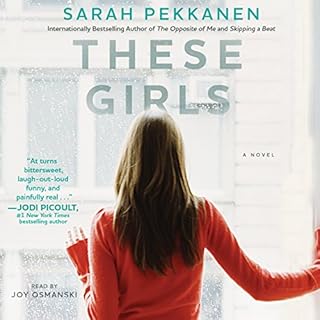 These Girls Audiobook By Sarah Pekkanen cover art