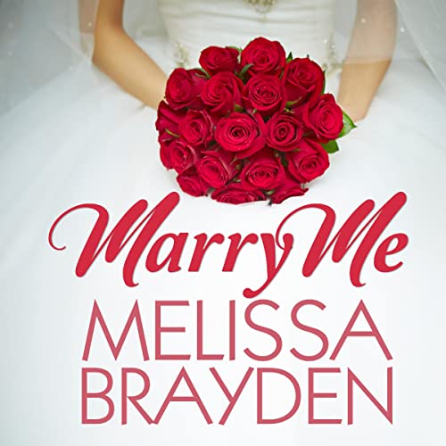 Marry Me Audiolibro Por Melissa Brayden arte de portada