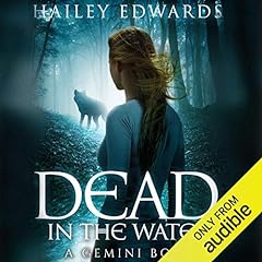 Dead in the Water Audiobook By Hailey Edwards cover art