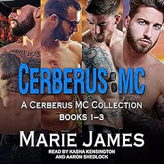 Cerberus MC Box Set 1 Audiobook By Marie James cover art