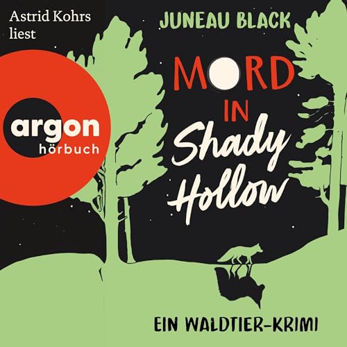 Mord in Shady Hollow Audiobook By Juneau Black, Barbara Ostrop - &Uuml;bersetzer cover art