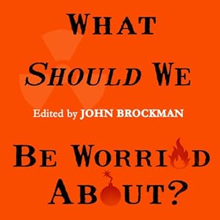 What Should We Be Worried About? Audiolibro Por John Brockman arte de portada