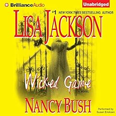 Wicked Game Audiobook By Lisa Jackson, Nancy Bush cover art