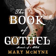 The Book of Gothel Audiolibro Por Mary McMyne arte de portada