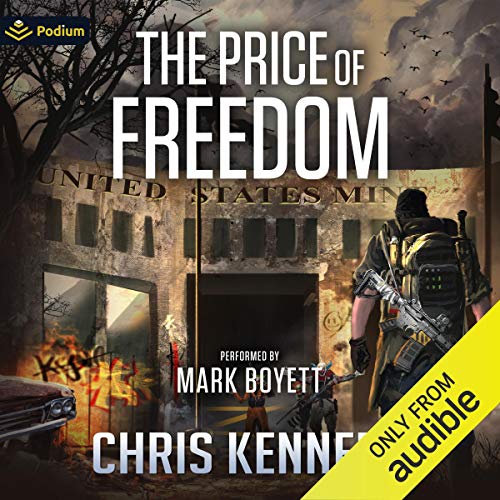 The Price of Freedom Audiobook By Chris Kennedy cover art