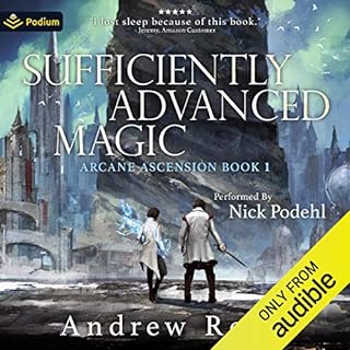 Sufficiently Advanced Magic Audiolibro Por Andrew Rowe arte de portada