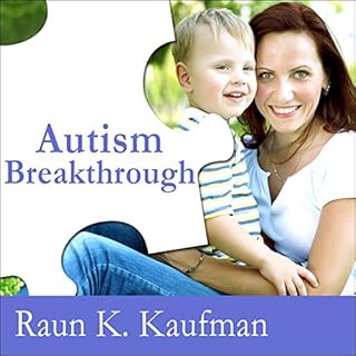 Autism Breakthrough Audiolibro Por Raun K. Kaufman arte de portada