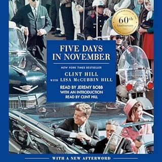 Five Days in November Audiobook By Clint Hill, Lisa McCubbin Hill cover art