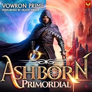 Ashborn Primordial Audiobook By Vowron Prime cover art
