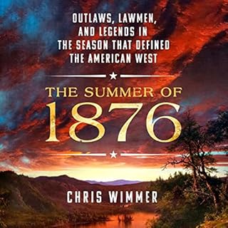 The Summer of 1876 Audiolibro Por Chris Wimmer arte de portada