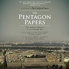 The Pentagon Papers Audiolibro Por Neil Sheehan, E. W. Kenworthy, Fox Butterfield, Hedrick Smith, James L. Greenfield - foreword arte de portada