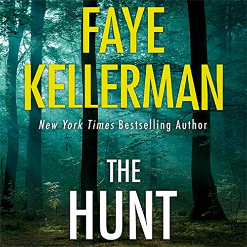 The Hunt Audiobook By Faye Kellerman cover art