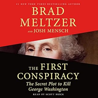 The First Conspiracy Audiolibro Por Brad Meltzer, Josh Mensch arte de portada