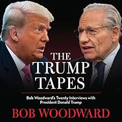 The Trump Tapes Audiolibro Por Bob Woodward arte de portada