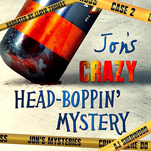 Jon's Crazy Head-Boppin' Mystery Audiolivro Por AJ Sherwood capa
