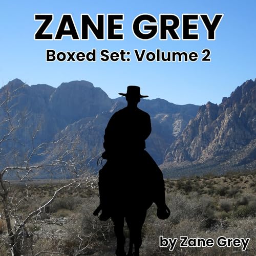 Zane Grey Boxed Set: Volume 2 cover art