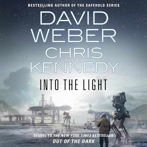 Into the Light Audiolibro Por David Weber, Chris Kennedy arte de portada