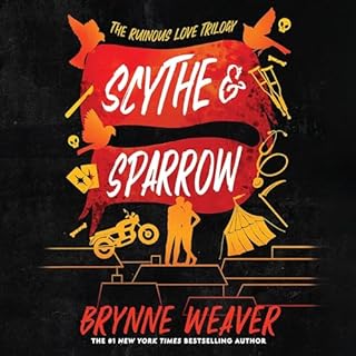 Scythe & Sparrow Audiobook By Brynne Weaver cover art