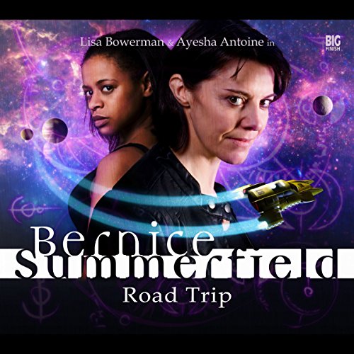 Bernice Summerfield - Road Trip Audiolibro Por Christopher Cooper, Simon Barnard, Paul Morris, David Llewellyn arte de portad