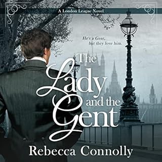 The Lady and the Gent Audiolibro Por Rebecca Connolly arte de portada