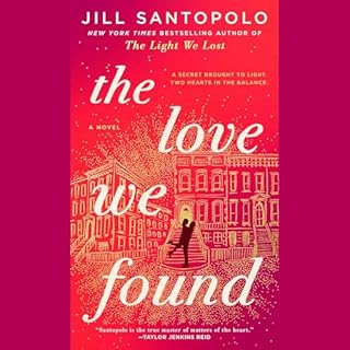 The Love We Found Audiolibro Por Jill Santopolo arte de portada